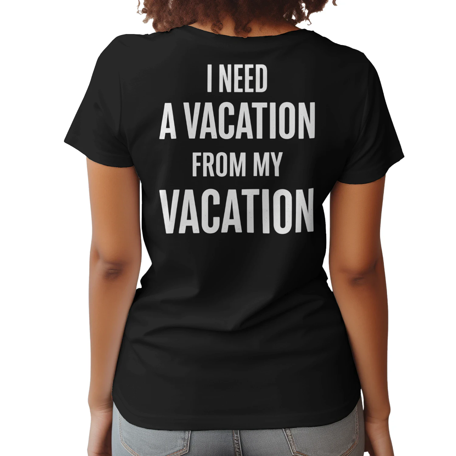 I Need a Vacation from My Vacation T-Shirt, Funny Vacation Shirt, Travel Lover Tee, Minimalist Typography Shirt, Summer Gift