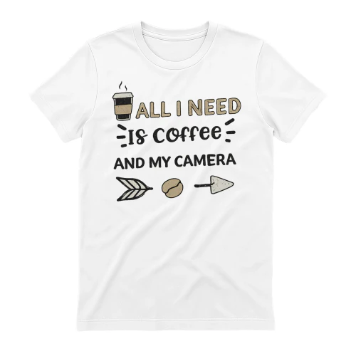 All I Need Is Coffee And My Camera – Vintage Photographer Graphic Design