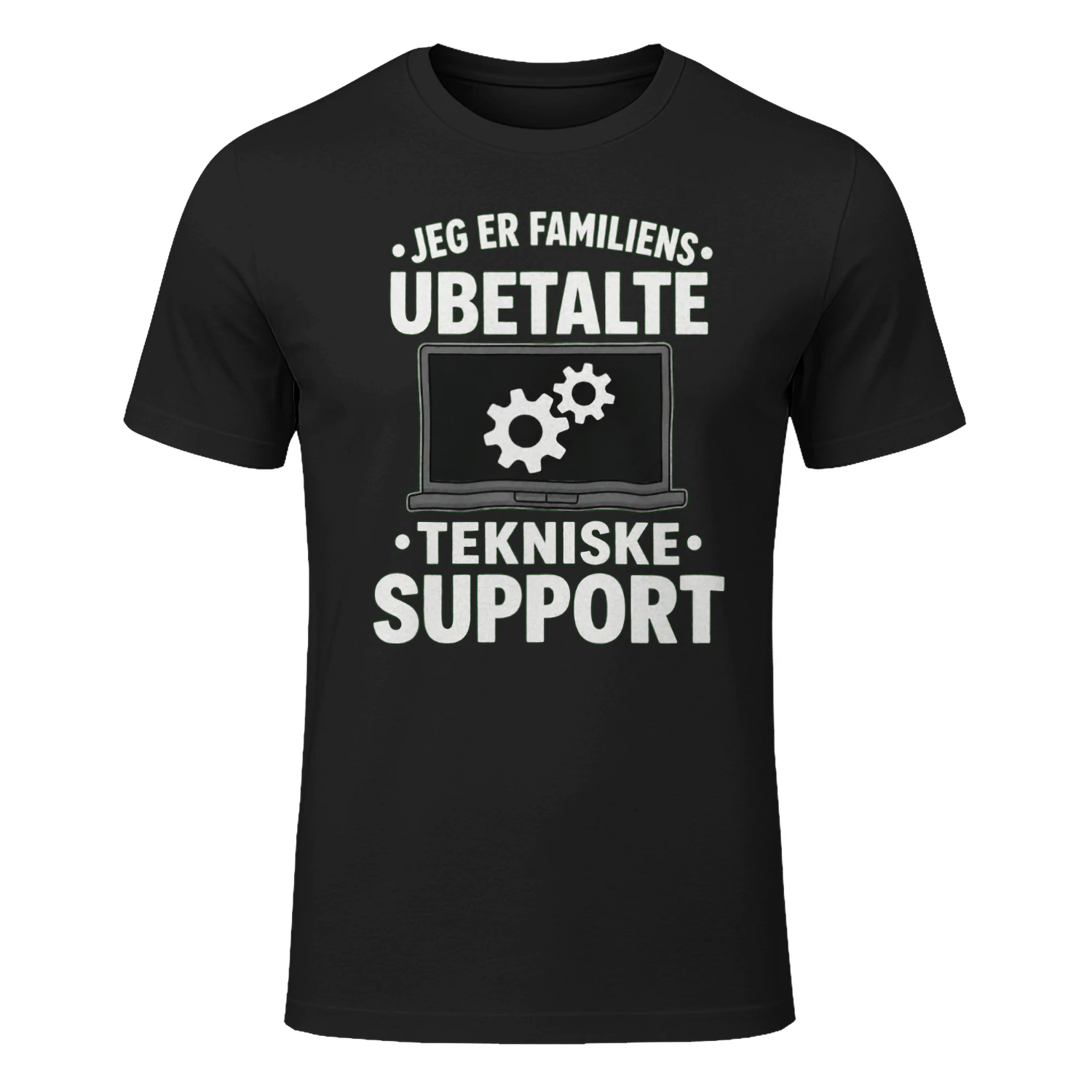 JEG ER MIN FAMILIENS UBETALTE TEKNISKE SUPPORT