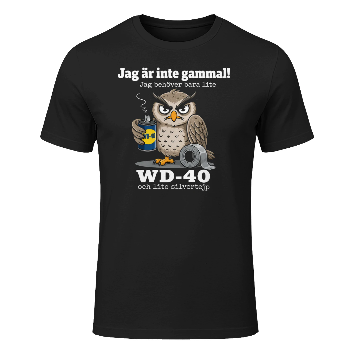 Jag är inte gammal! Jag behöver bara lite WD-40 och lite silvertejp