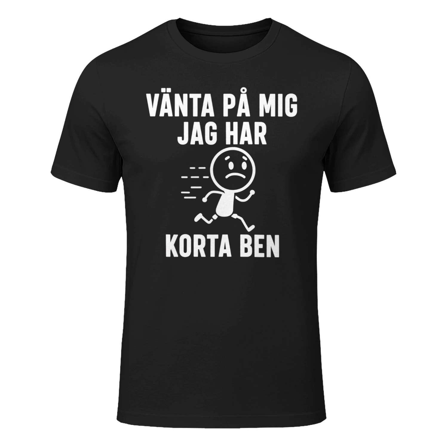 VÄNTA PÅ MIG JAG HAR KORTA BEN