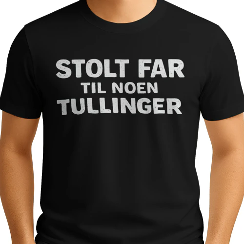STOLT FAR TIL NOEN TULLINGER