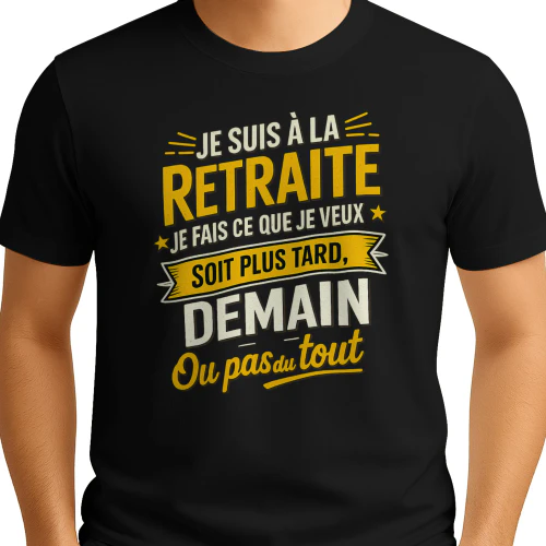 je suis a la retraite