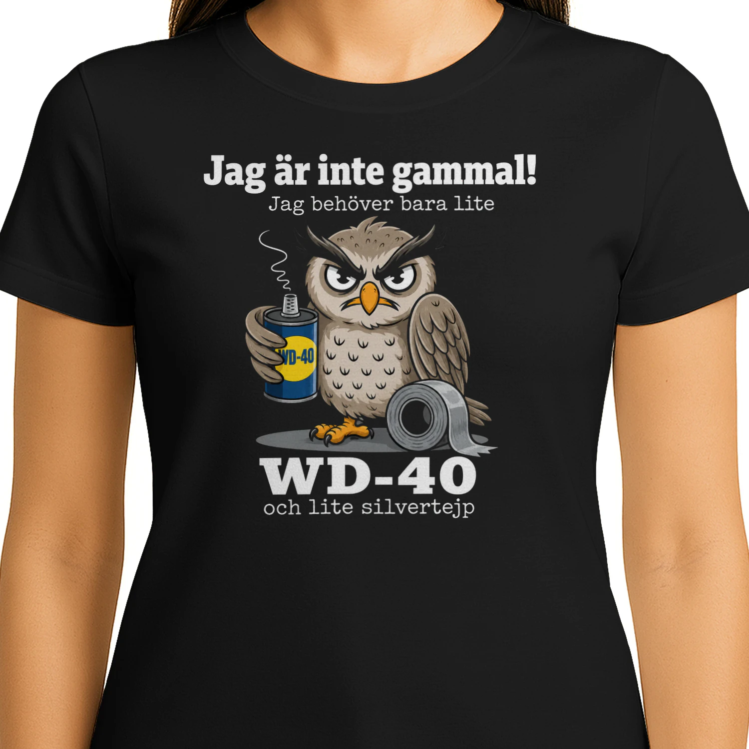 Jag är inte gammal! Jag behöver bara lite WD-40 och lite silvertejp