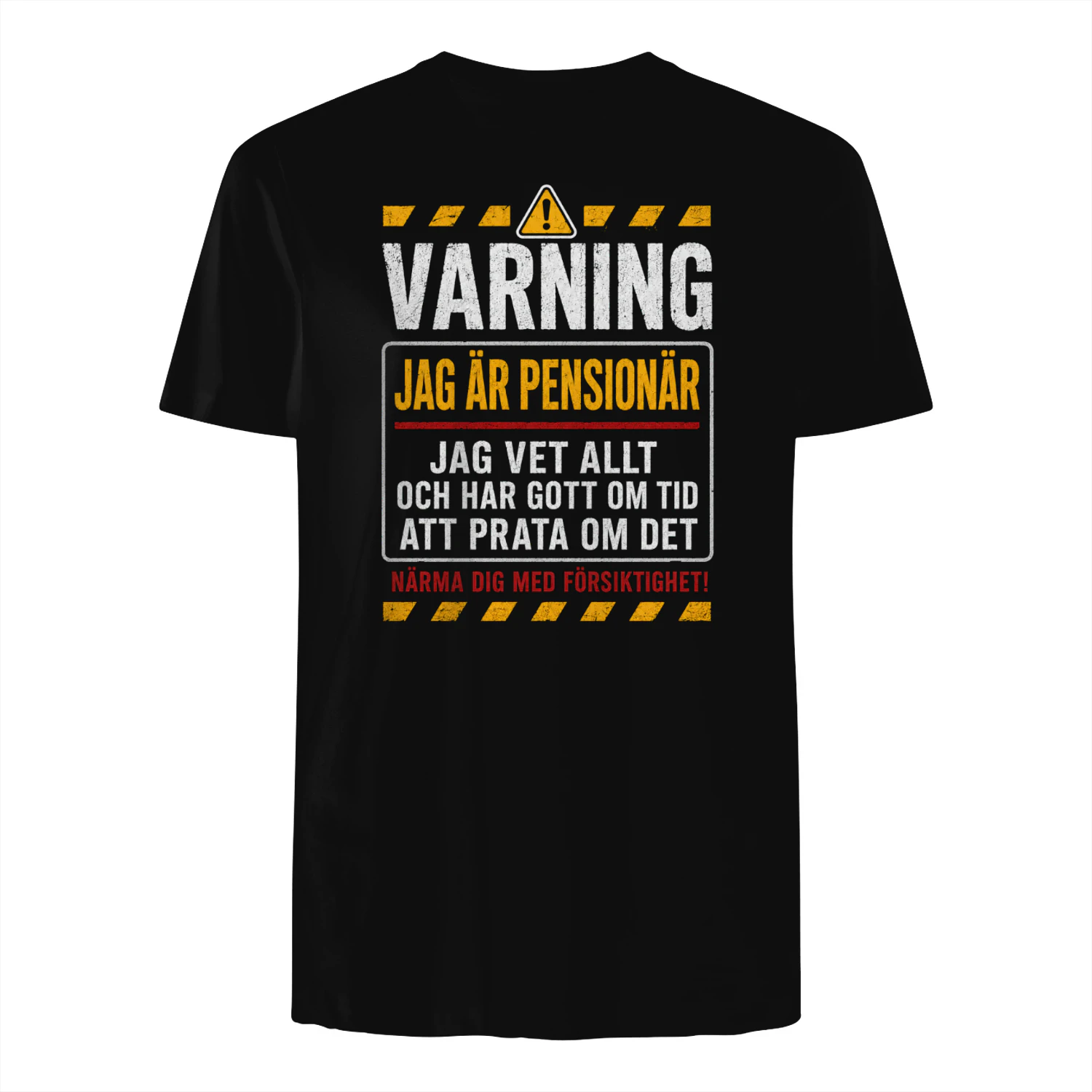 VARNING  JAG ÄR PENSIONÄR