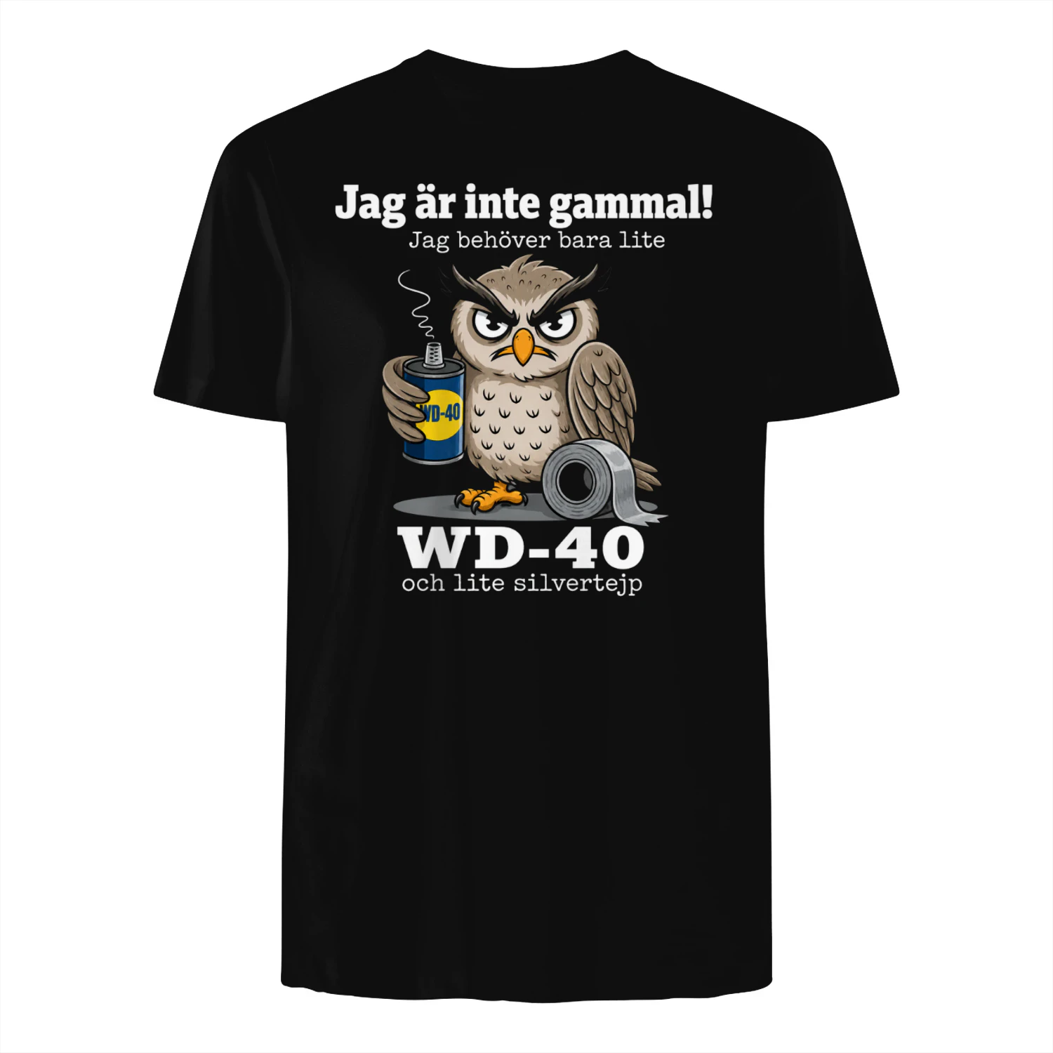 Jag är inte gammal! Jag behöver bara lite WD-40 och lite silvertejp