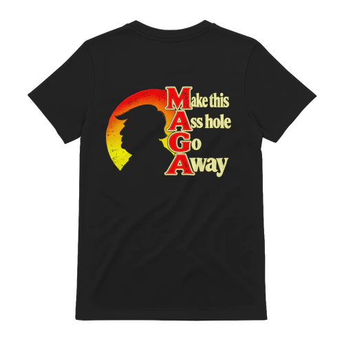 MAGA Make This Asshole Go Away Anti Trump Vintage Graphic shirt