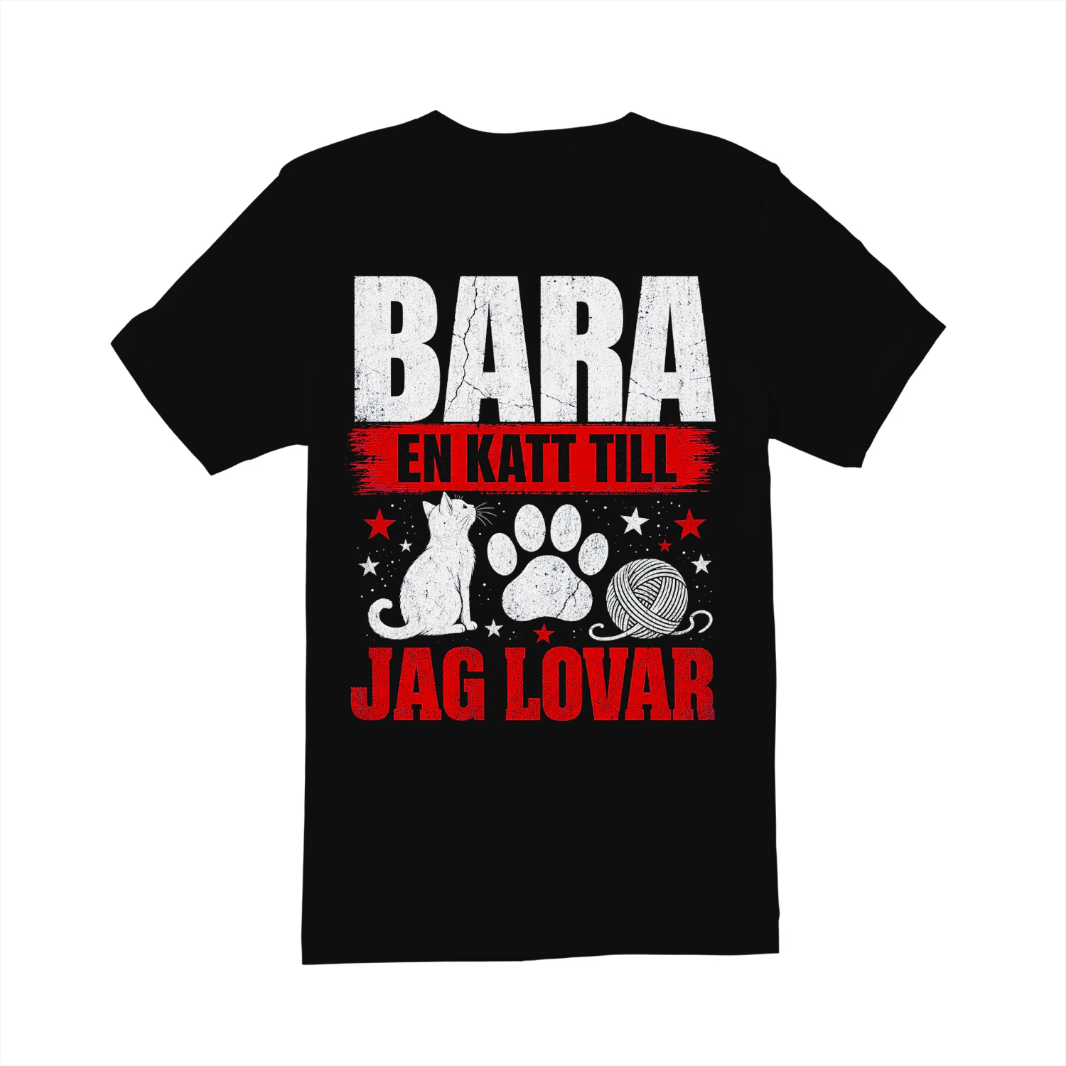 T-shirt - Bara En Katt Till Jag Lovar