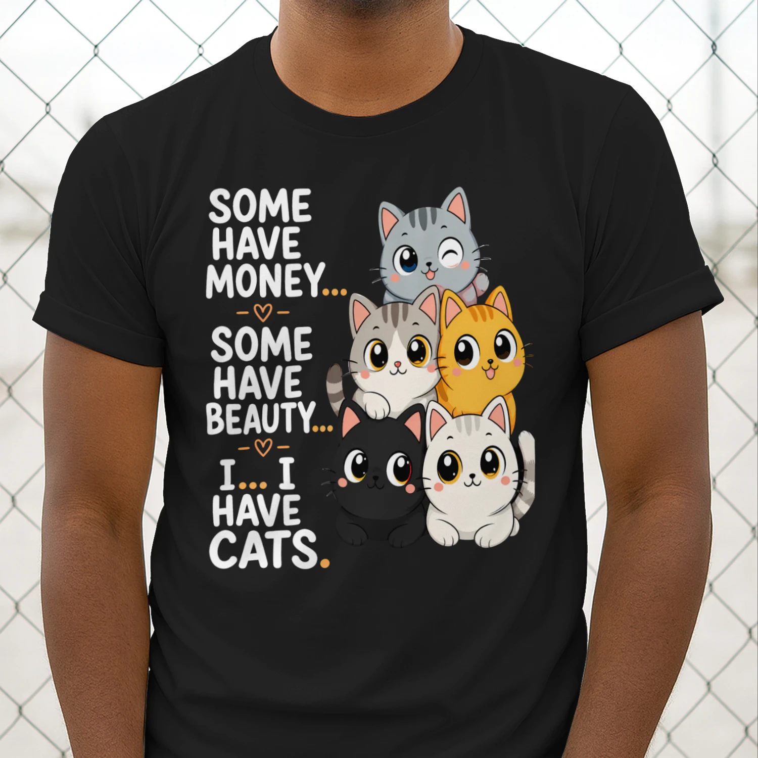 Unisex T-shirt - Some have money... Some have beauty... I... I have cats.