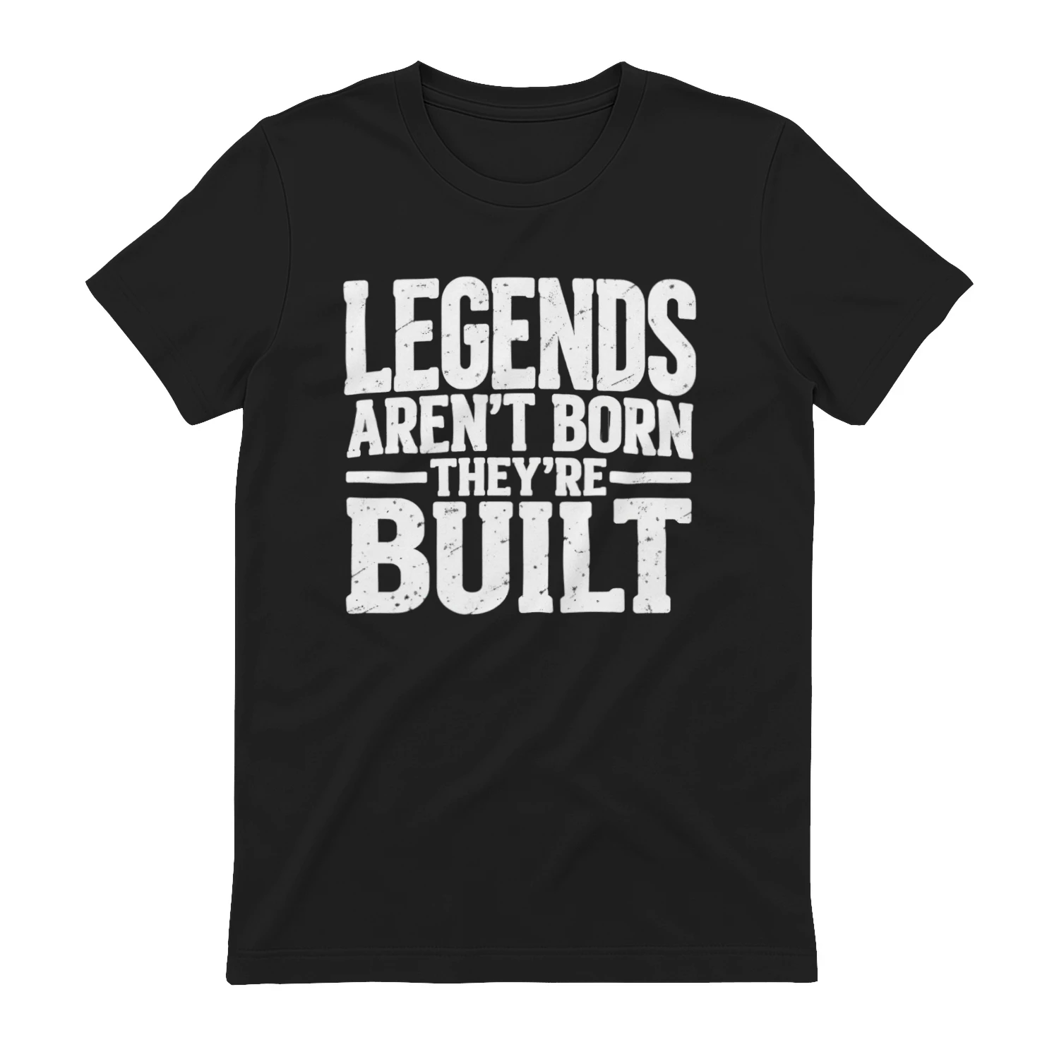 Legends Aren’t Born They’re Built