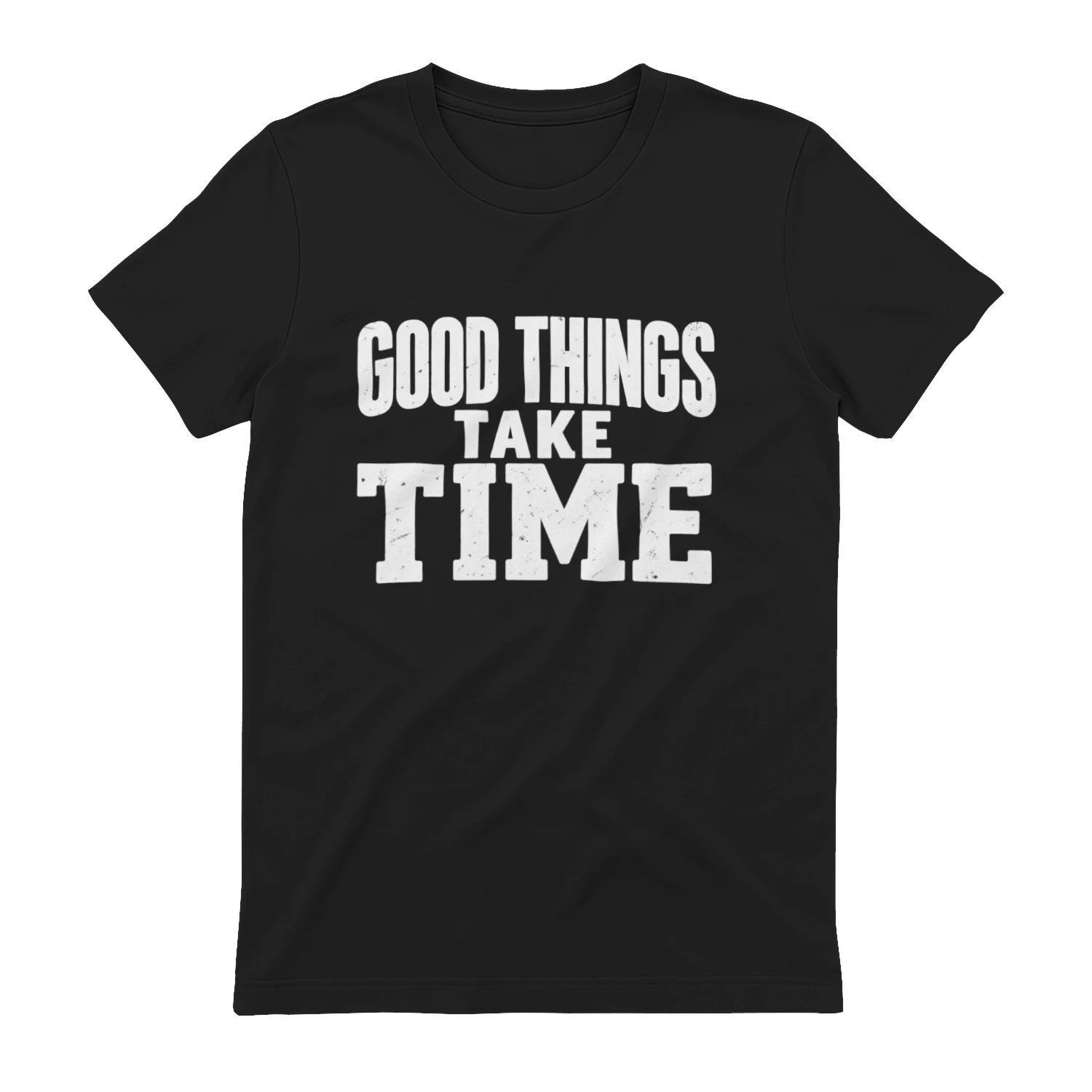 Good Things Take Time
