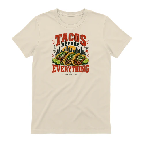 Tacos Before Everything