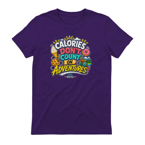 Calories Don’t Count On Adventures