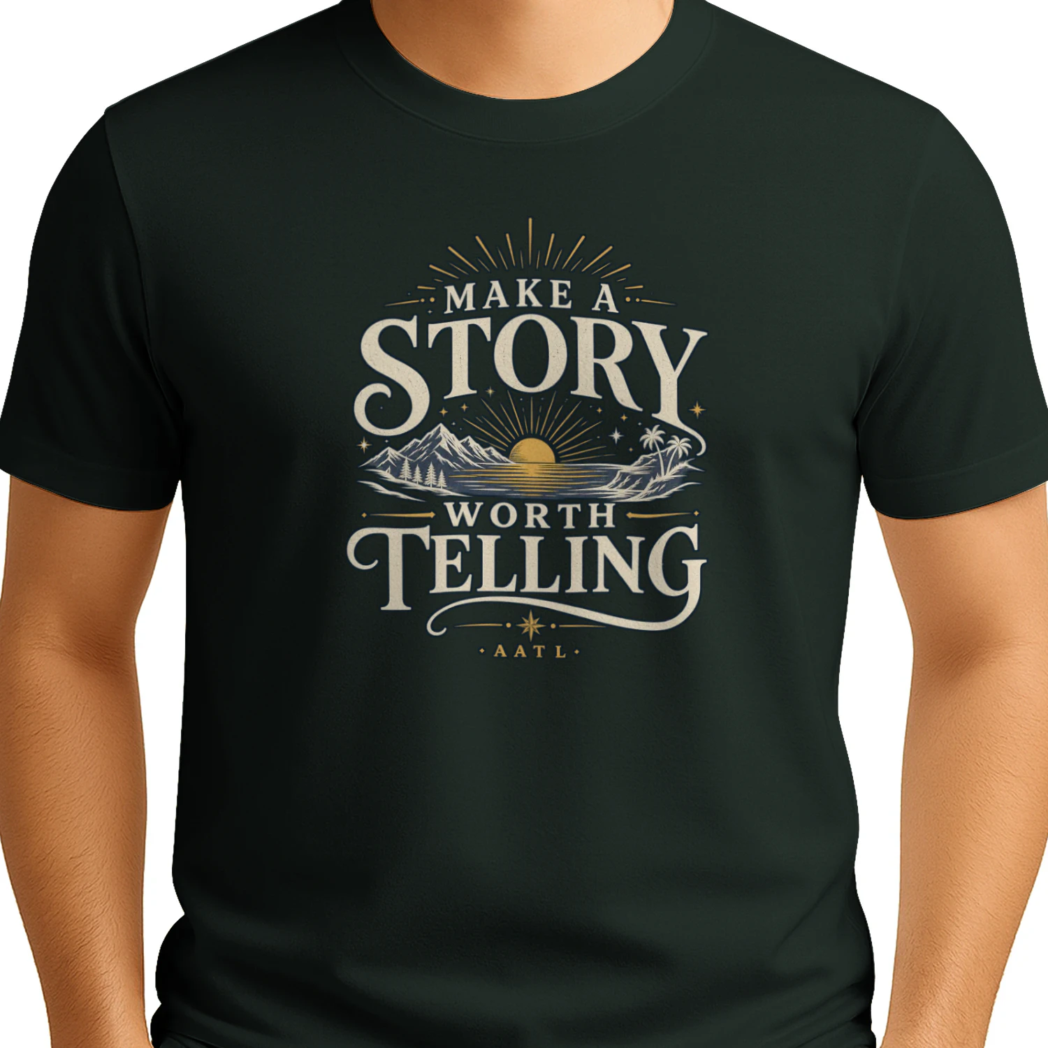Make A Story Worth Telling