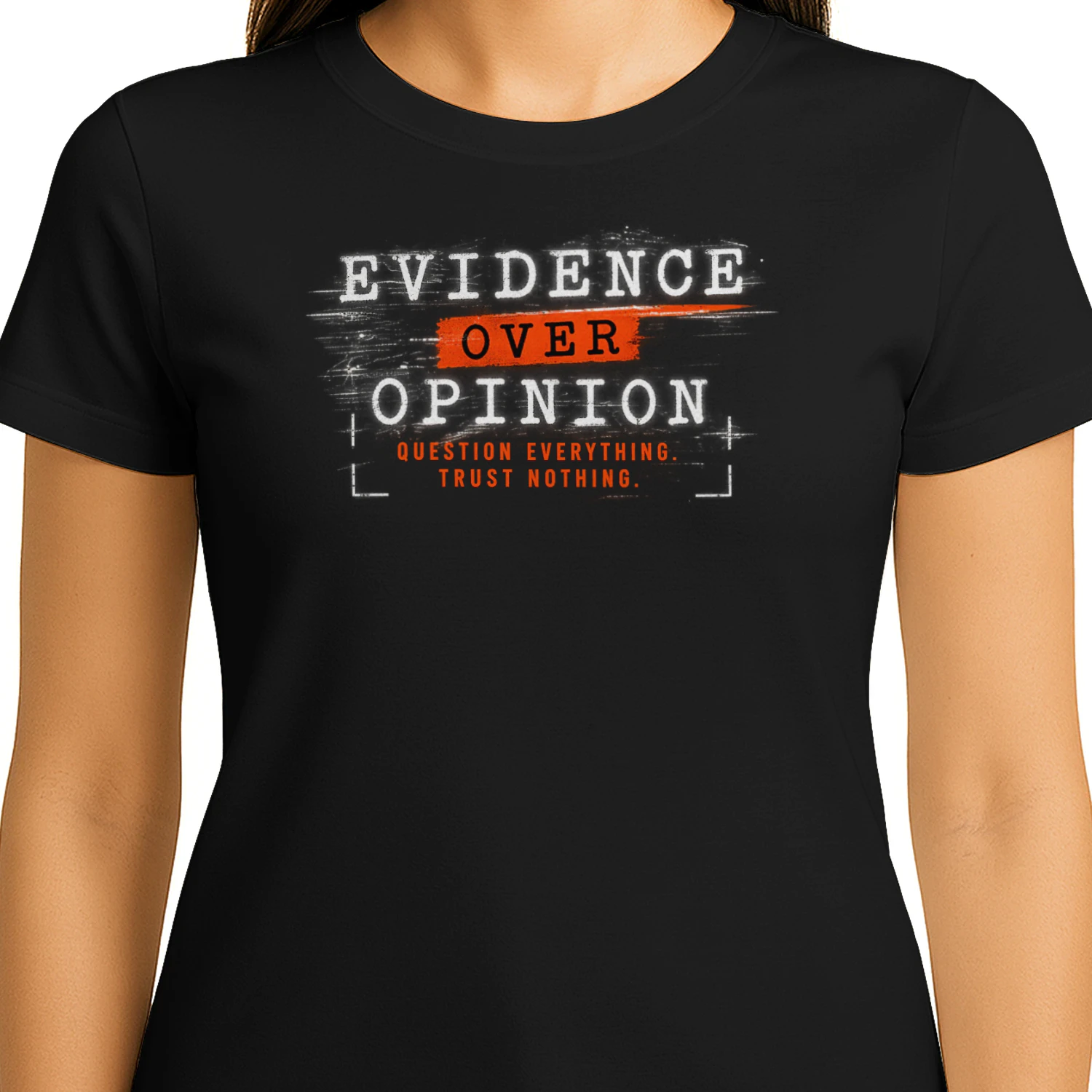 Evidence Over Opinion Question Everything