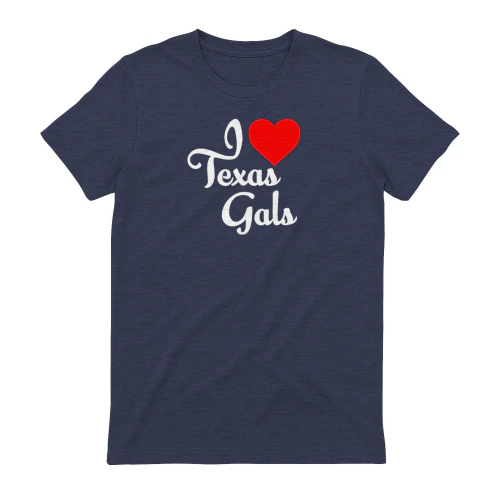 I Love Texas Gals