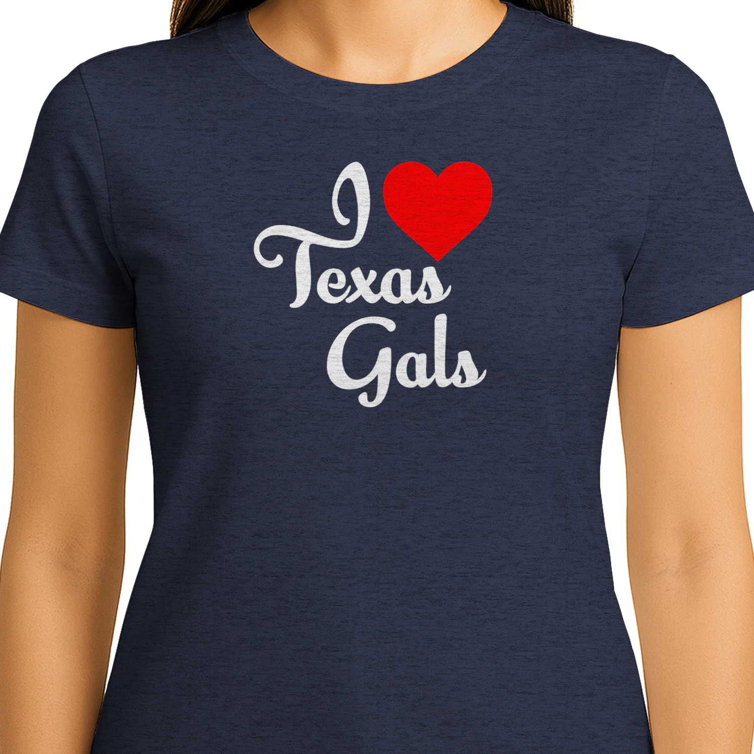 I Love Texas Gals