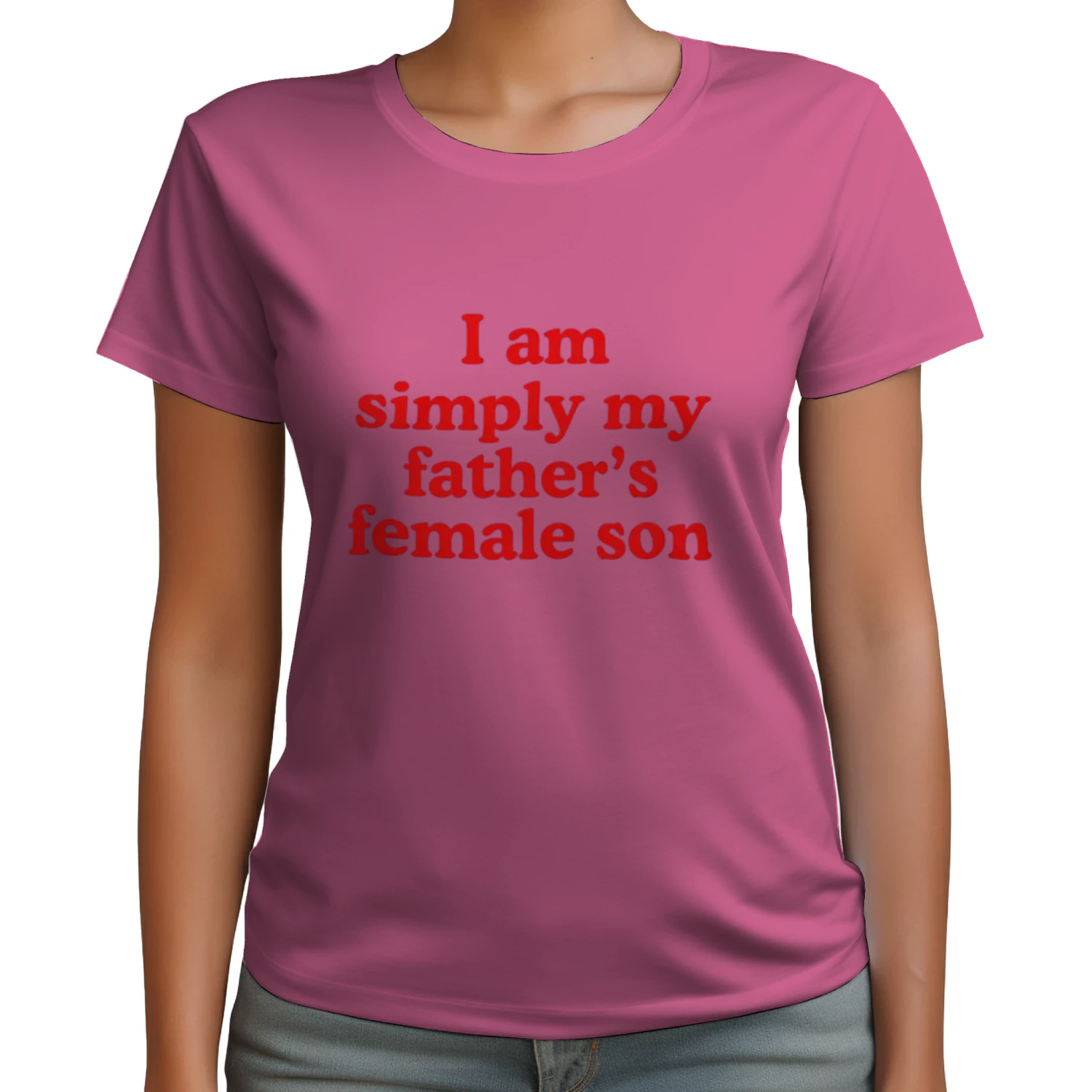 I Am Simply My Father's Female Son