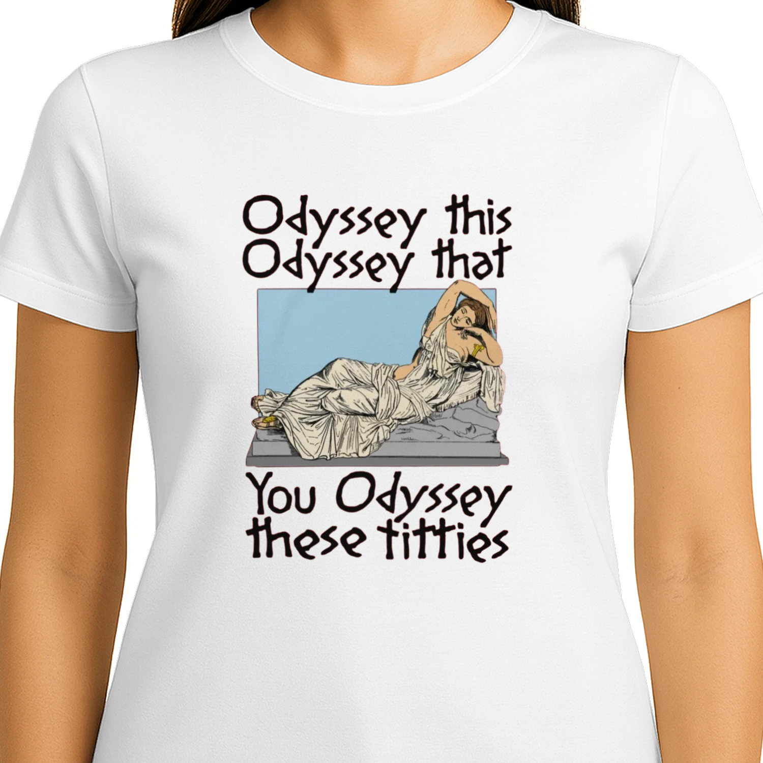 Odyssey This, Odyssey That, You Odyssey These Titties.