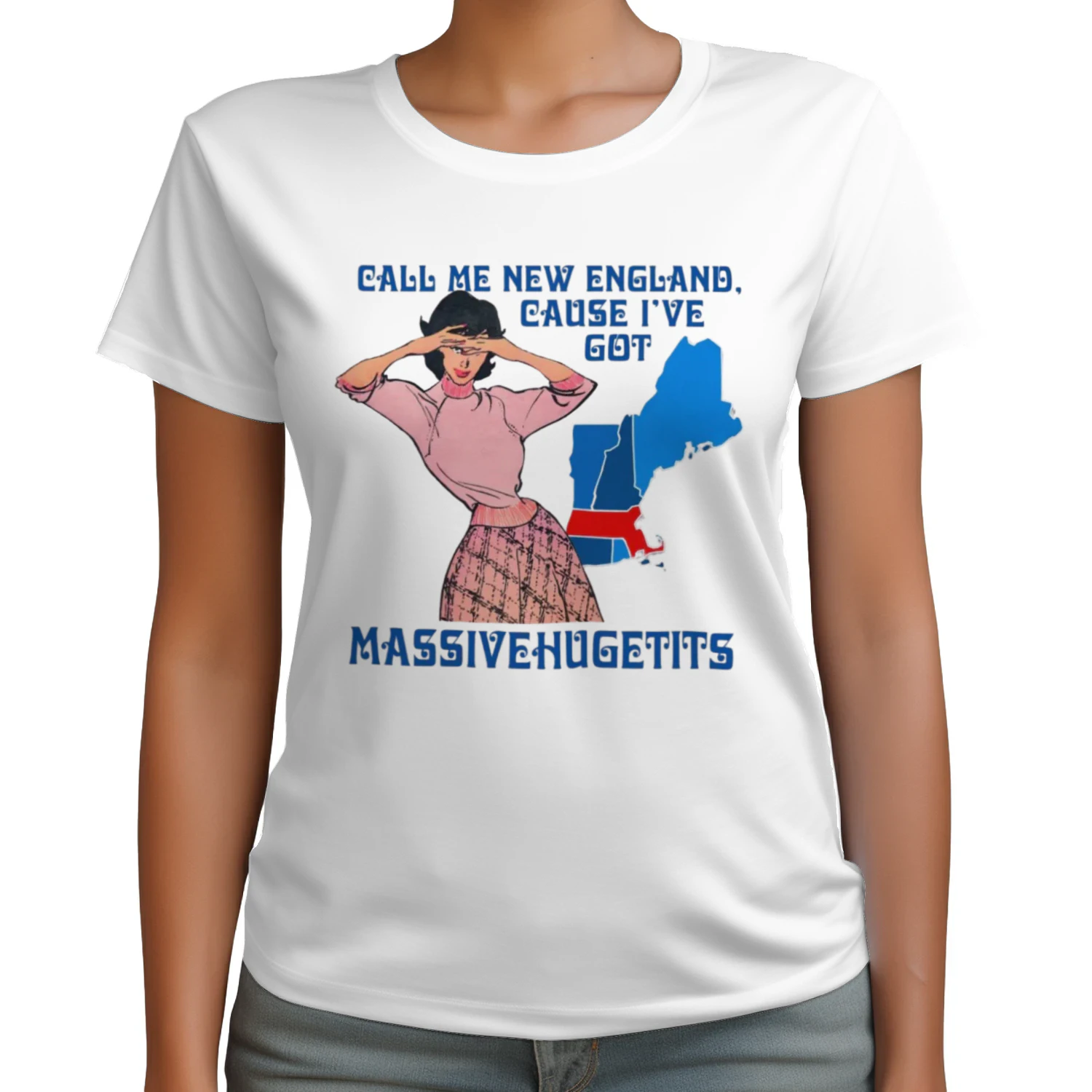 Call Me New England, Cause I Got MassiveHugeTits. 