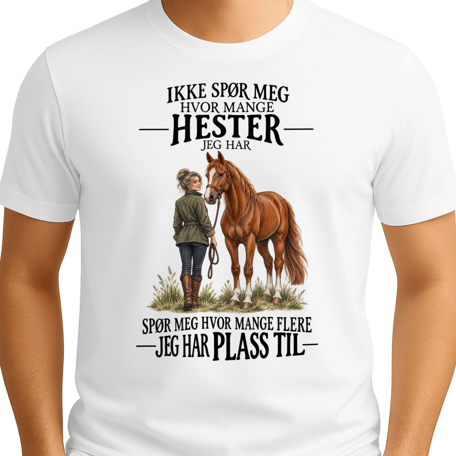 IKKE SPØR MEG HVOR MANGE HESTER JEG HAR.