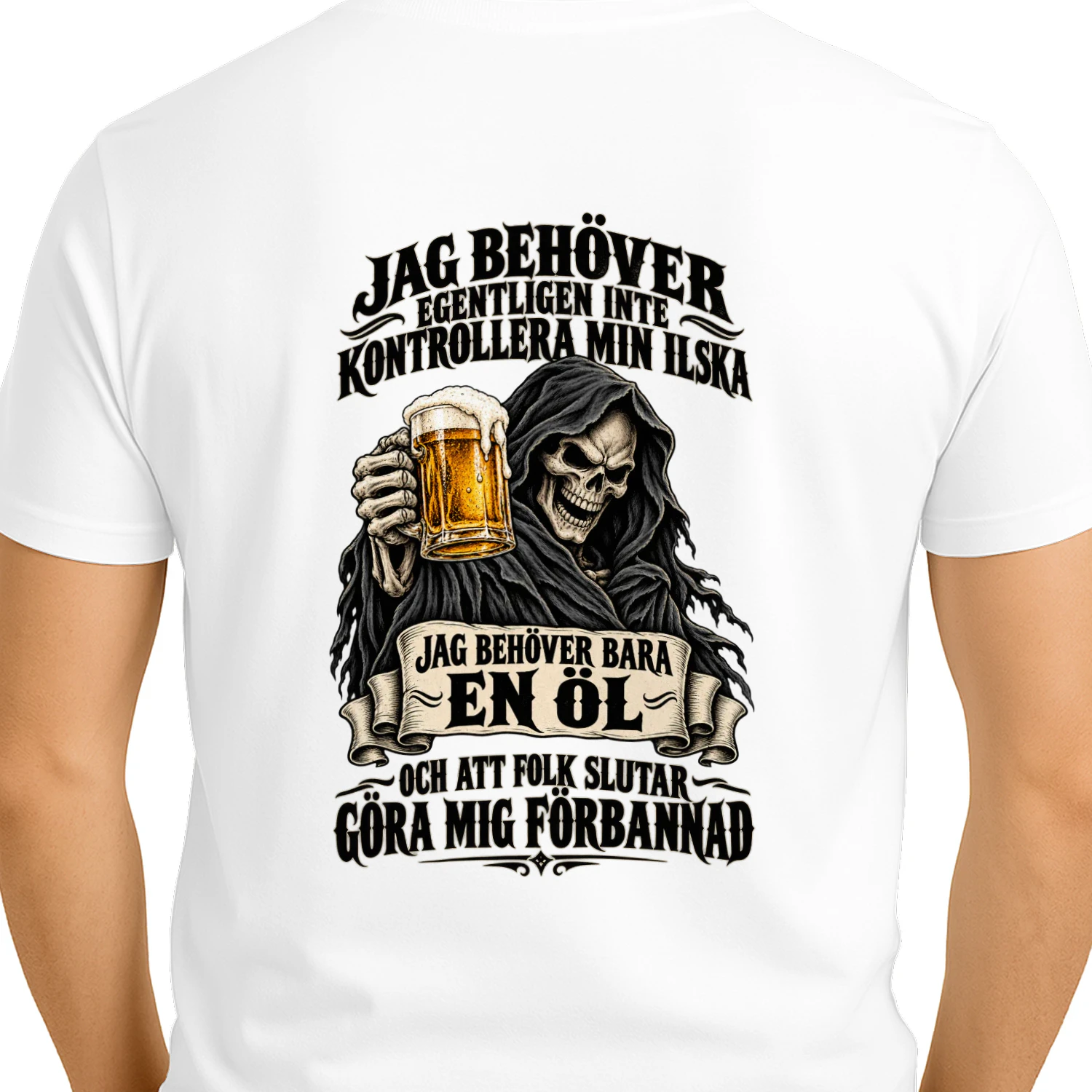 JAG BEHÖVER BARA EN ÖL OCH ATT FOLK SLUTAR GÖRA MIG FÖRBANNAD.