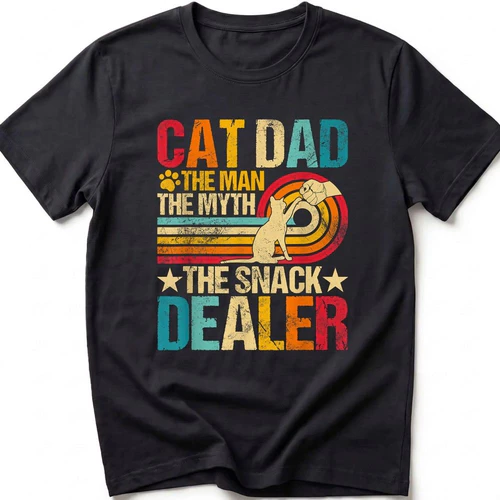 Cat Dad The Man The Myth The Snack Dealer Cat