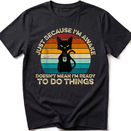 Im Not Awake Doesnt Have Time To Do Things Black
