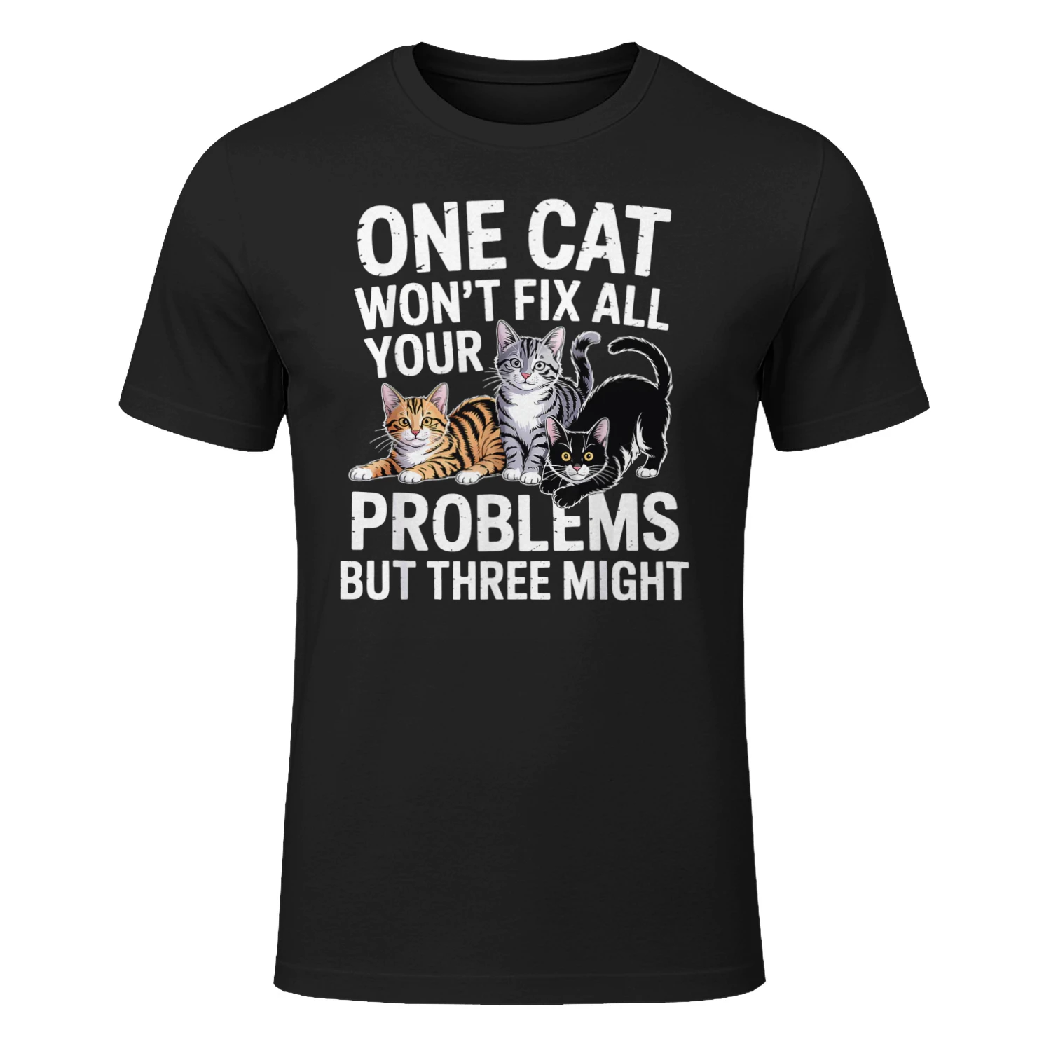 One Cat Won’t Fix All Your Problems Shirt – Funny Cat Tee 
