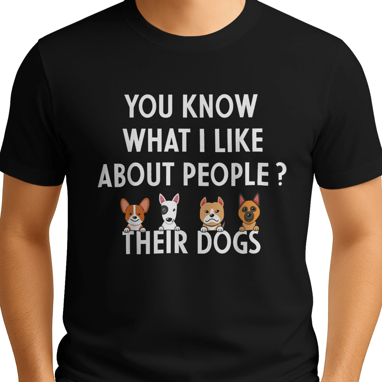 You Know What I Like About People Their Dogs Tshirt
