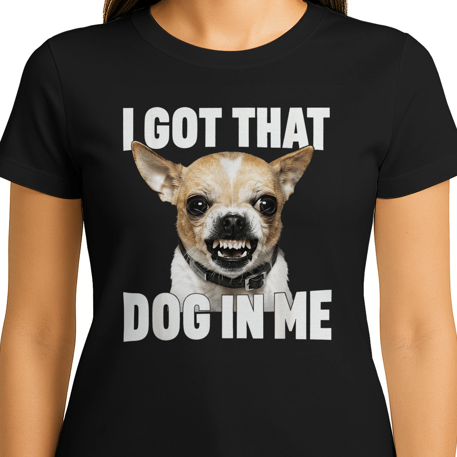 I Got That Dog In Me Funny Dog T-Shirt