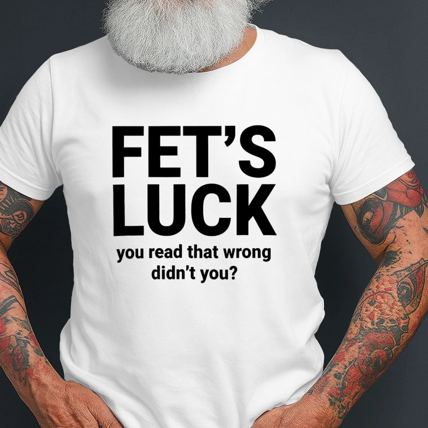 FET'S LUCK YOU READ THAT WRONG DIDN'T YOU