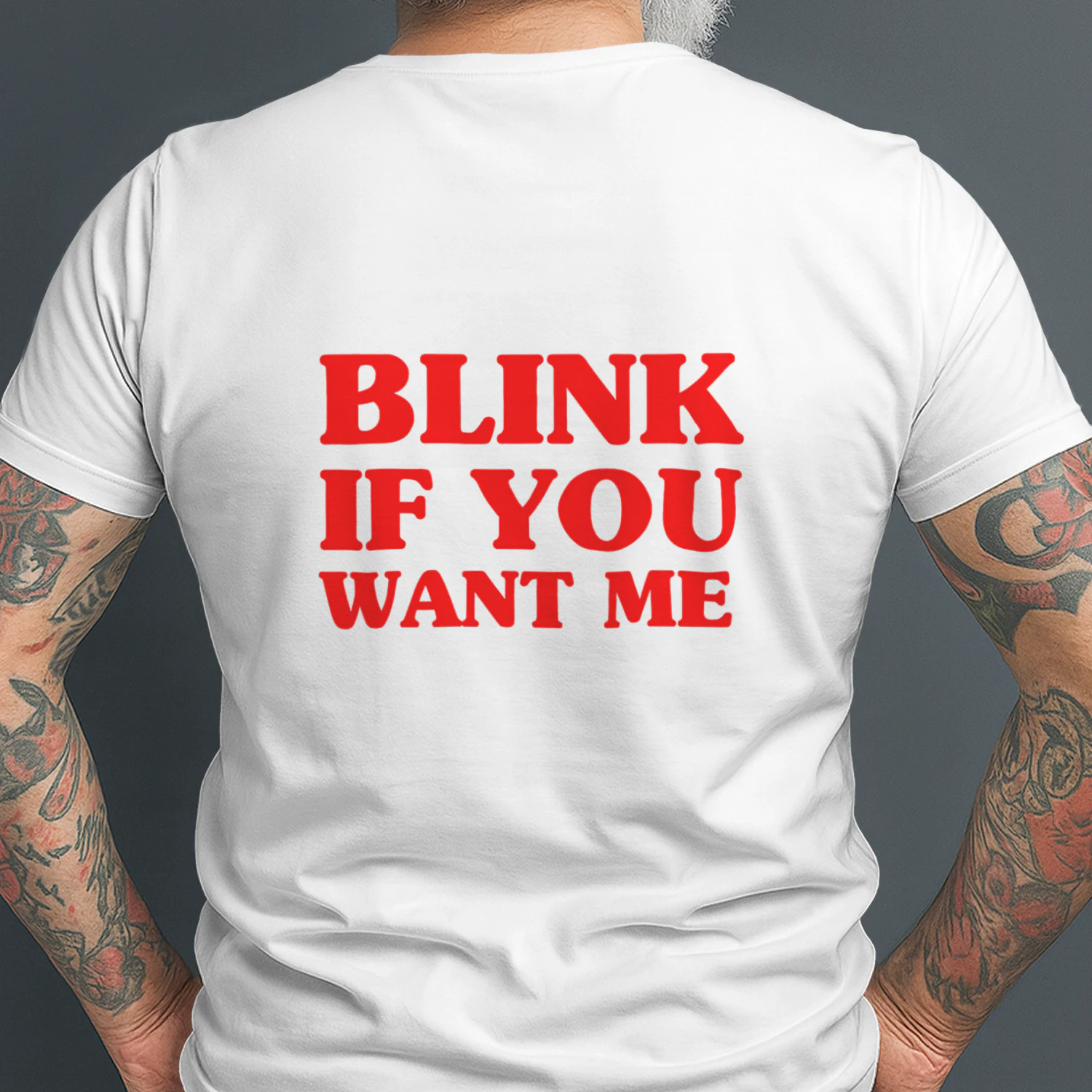 BLINK IF YOU WANT ME T-SHIRT