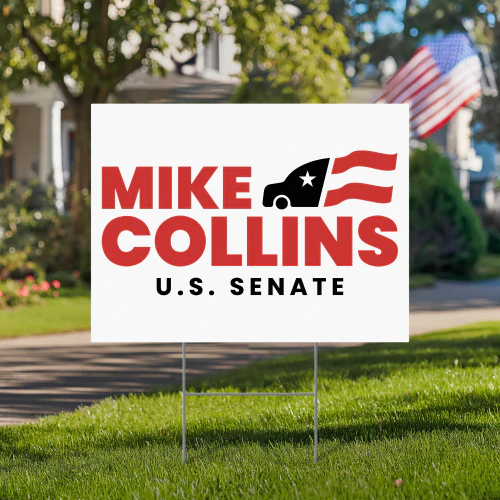 Mike Collins For U.S. Senate Yard Sign