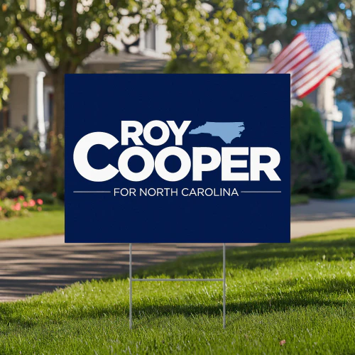 Roy Cooper for North Carolina Yard Sign