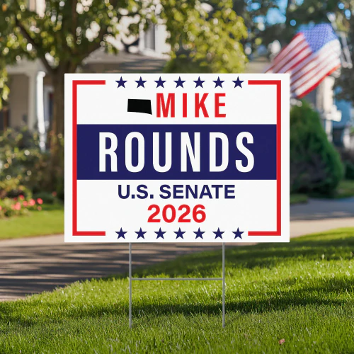 Mike Rounds For US Senate South Dakota Yard Sign