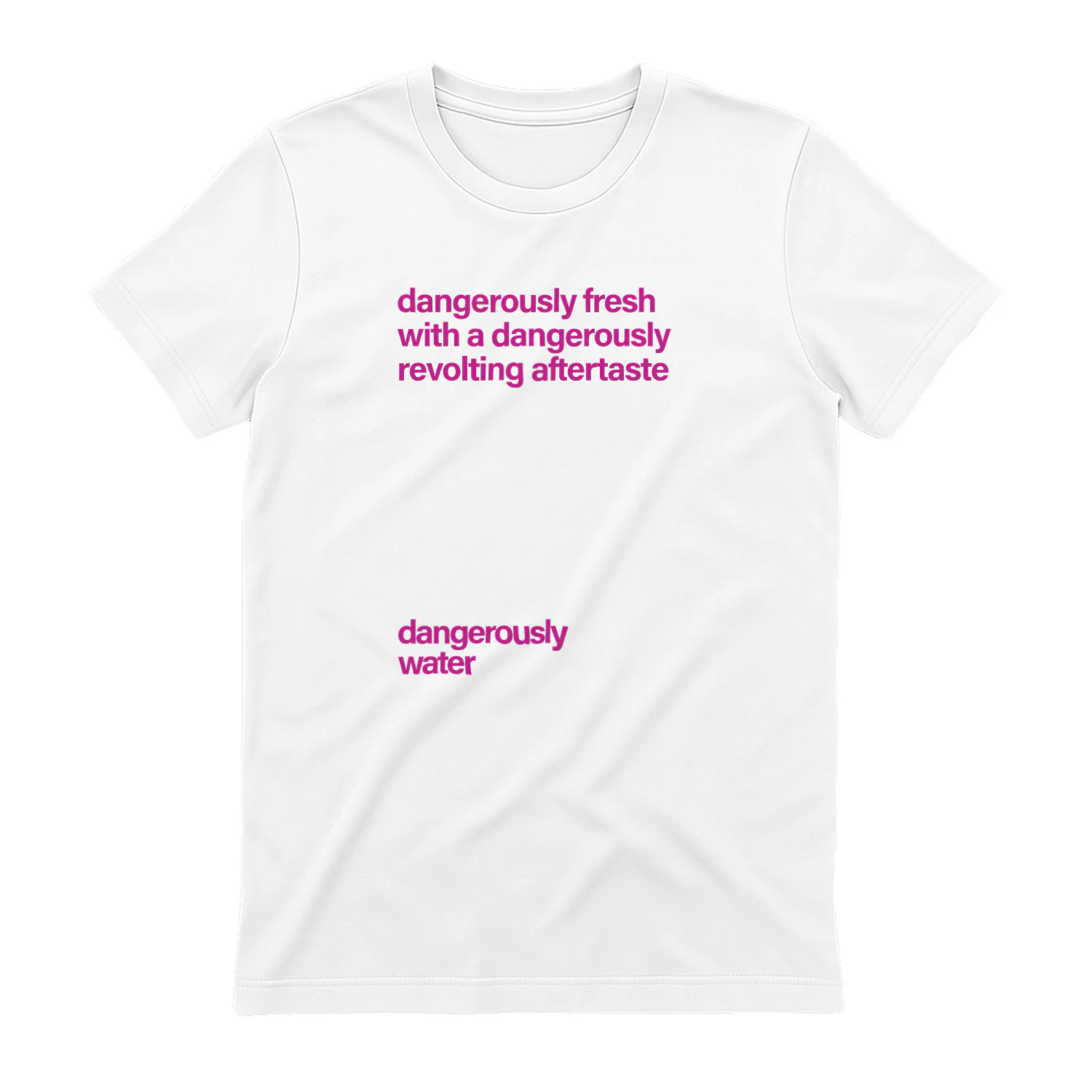 Dangerously Fresh With A Dangerously Revolting Aftertaste Shirt