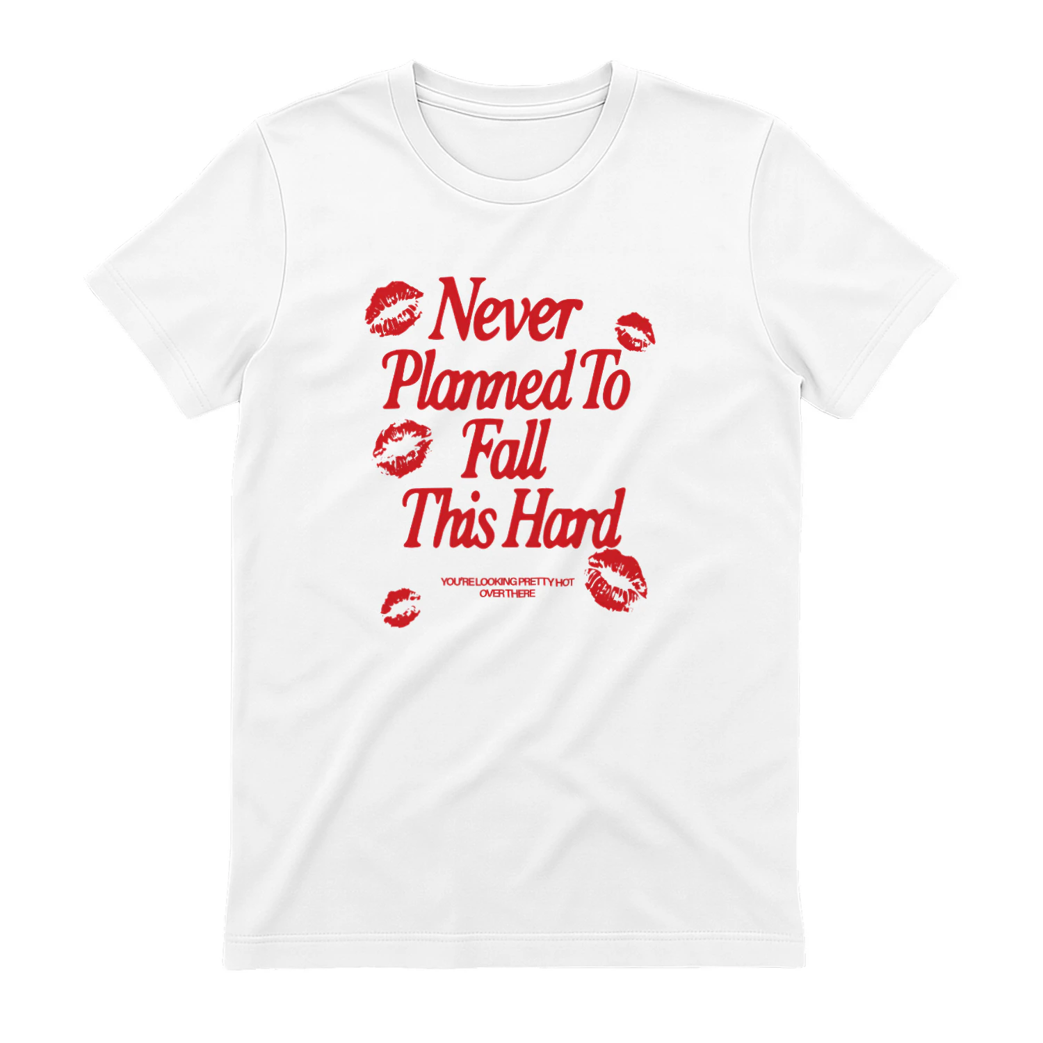Never Planned to Fall This Hard Shirt