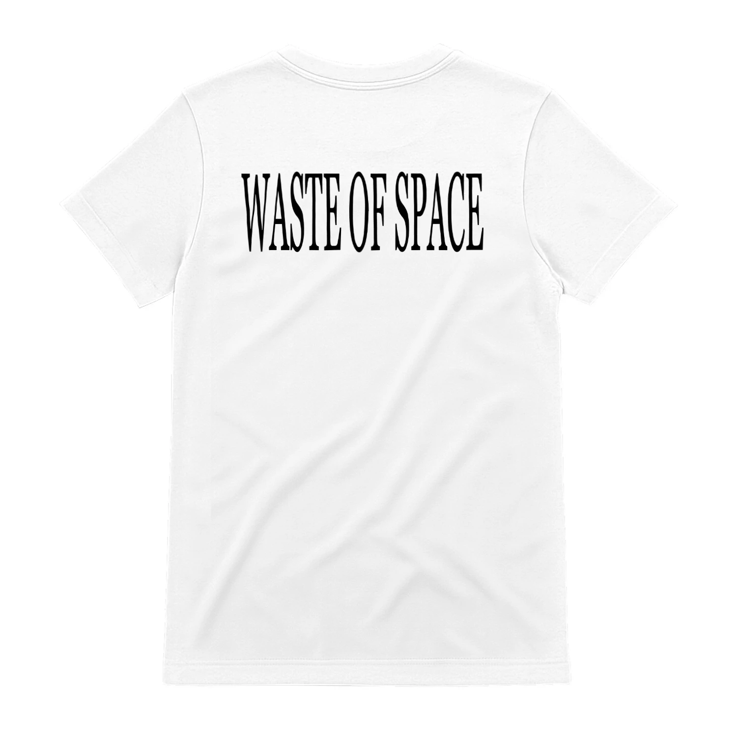 I Deserve Nothing Waste Of Space Shirt