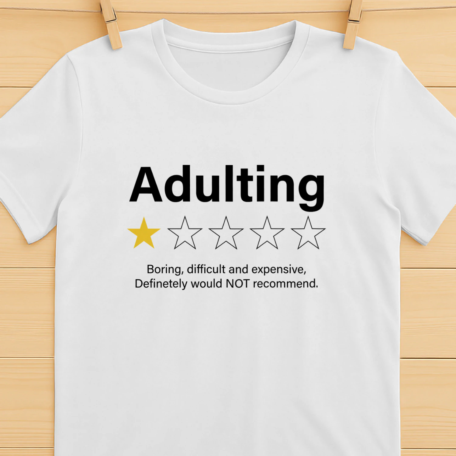 Adulting 1 Star Boring Difficult And Expensive Shirt