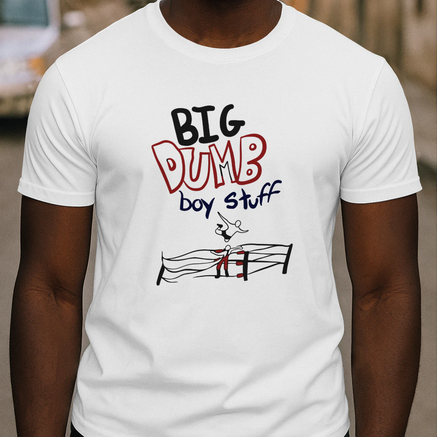 Big Dumb Boy Stuff Shirt