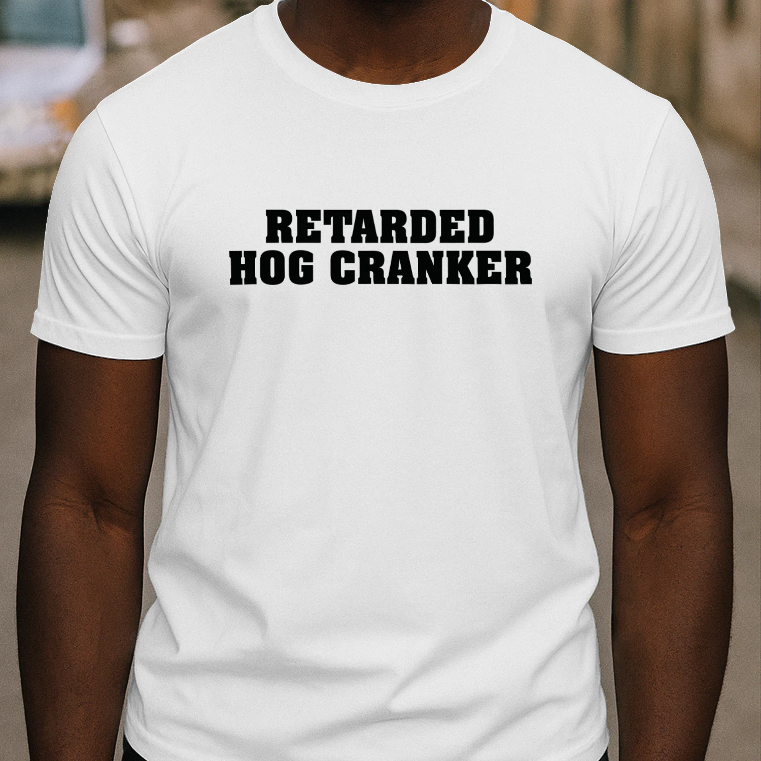 Retarded Hog Cranker Shirt