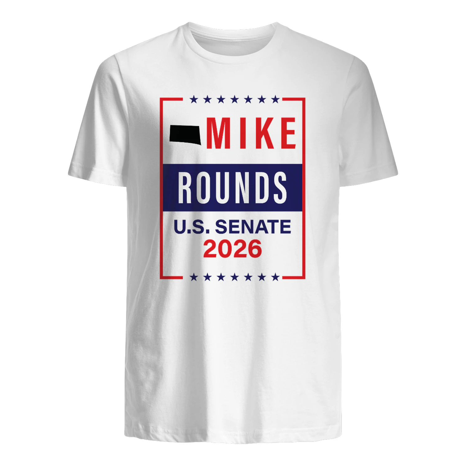 Mike Rounds For US Senate 2026 South Dakota Shirt