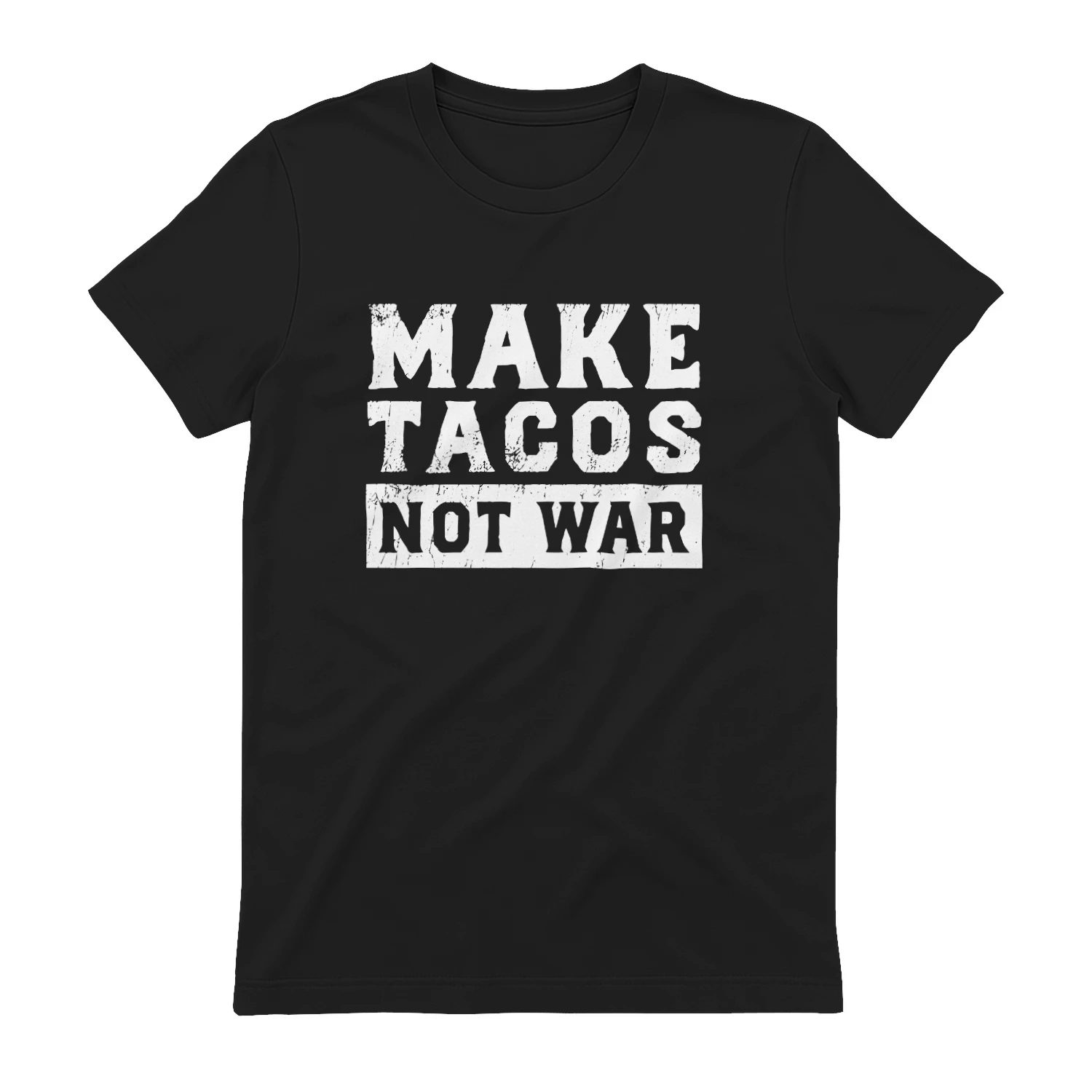 Make Tacos Not War T Shirt
