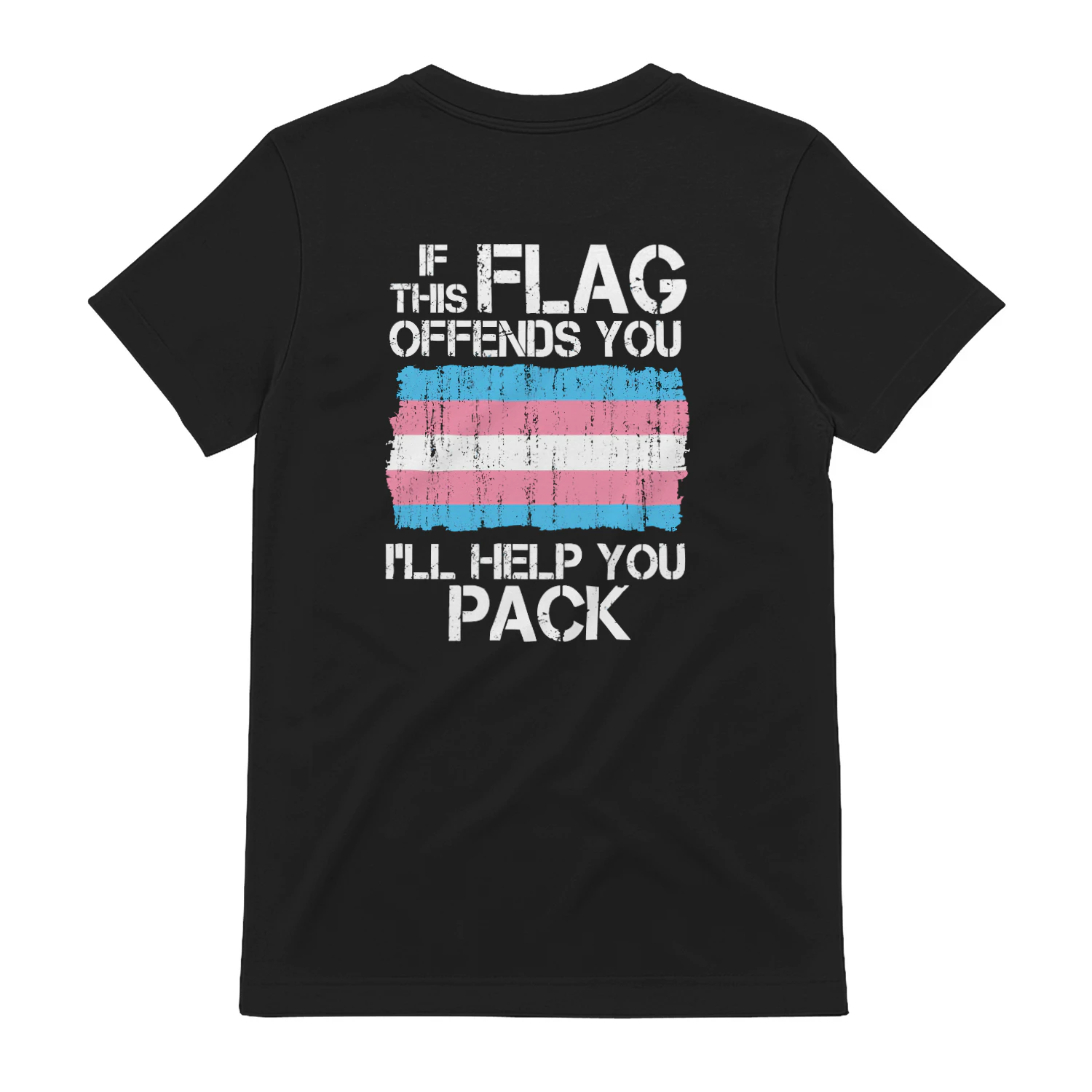 If This Flag Offends You I'll Help You Pack Shirt