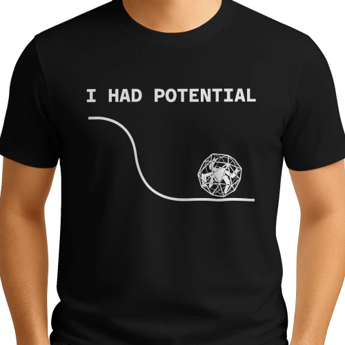 I Had Potential Rocky Shirt