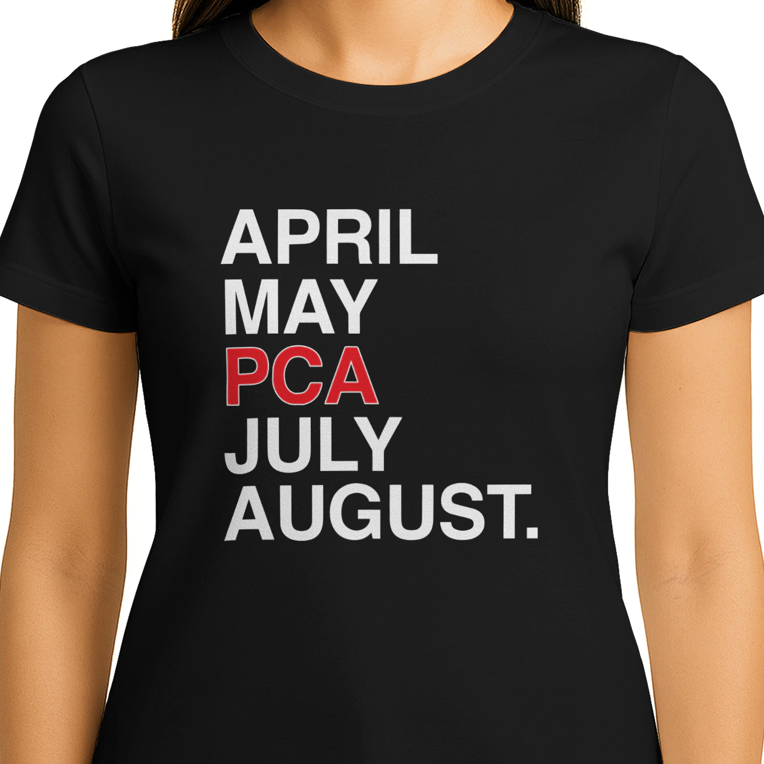 April May Pca July August Shirt
