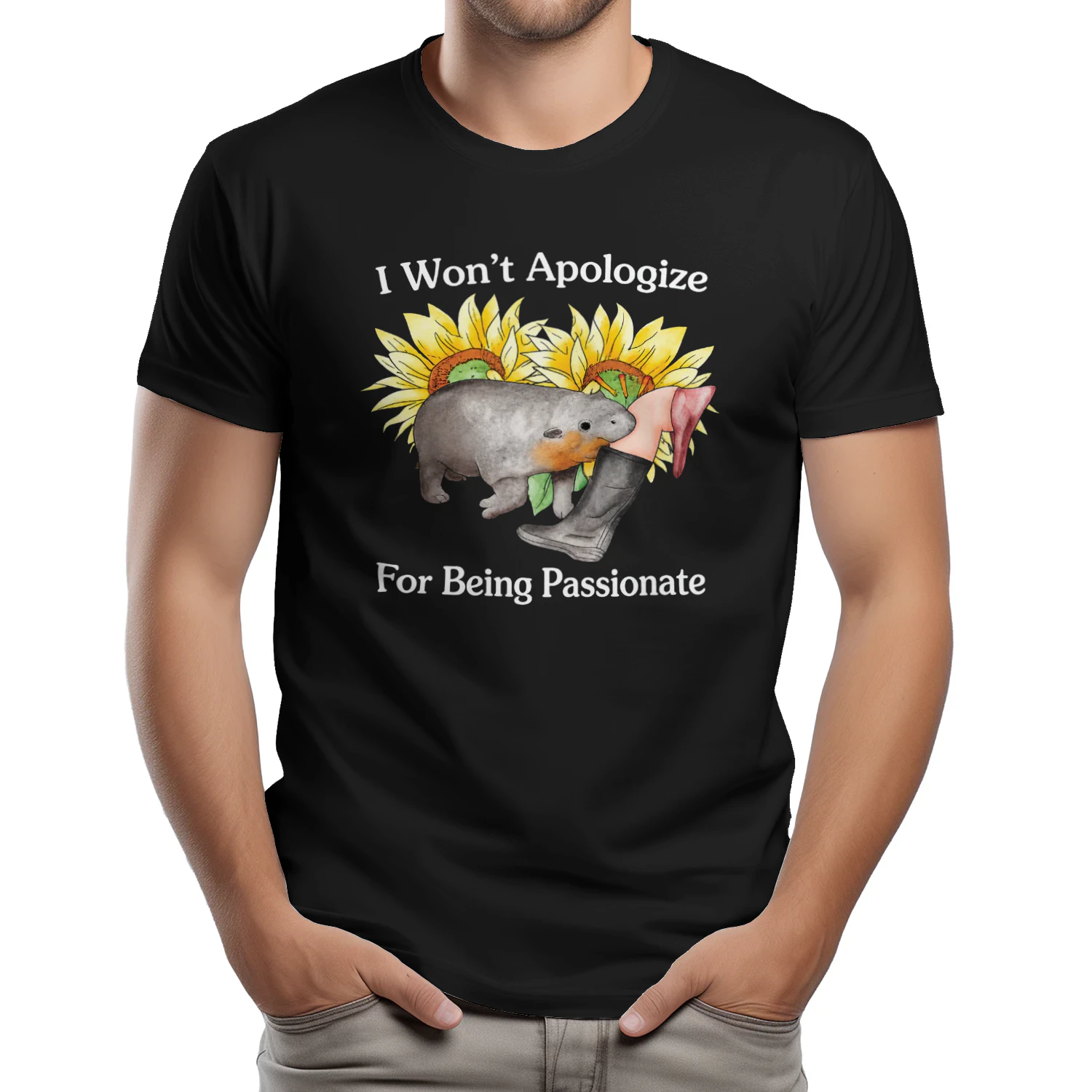 I Won't Apologize For Being Passionate Shirt