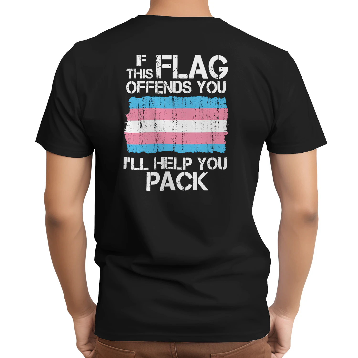 If This Flag Offends You I'll Help You Pack Shirt