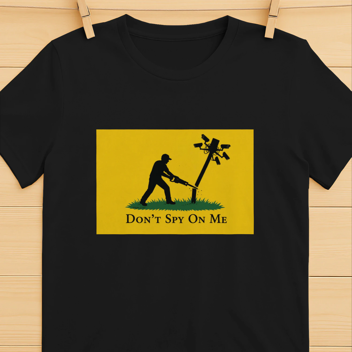 Don't Spy On Me Shirt